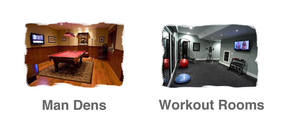 Man Dens and Exercise Rooms